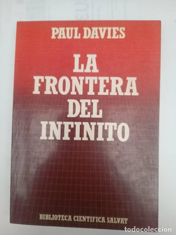 Libros: La frontera del infinito - Paul Davies - Foto 1