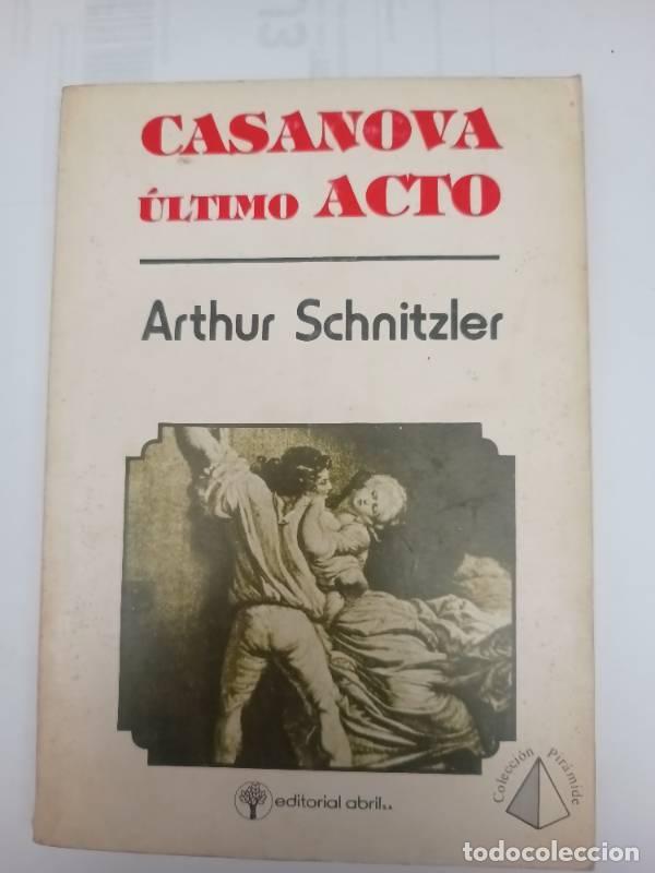 Libros: Casanova &uacute;ltimo acto - Arthur Schnitzler - Foto 1
