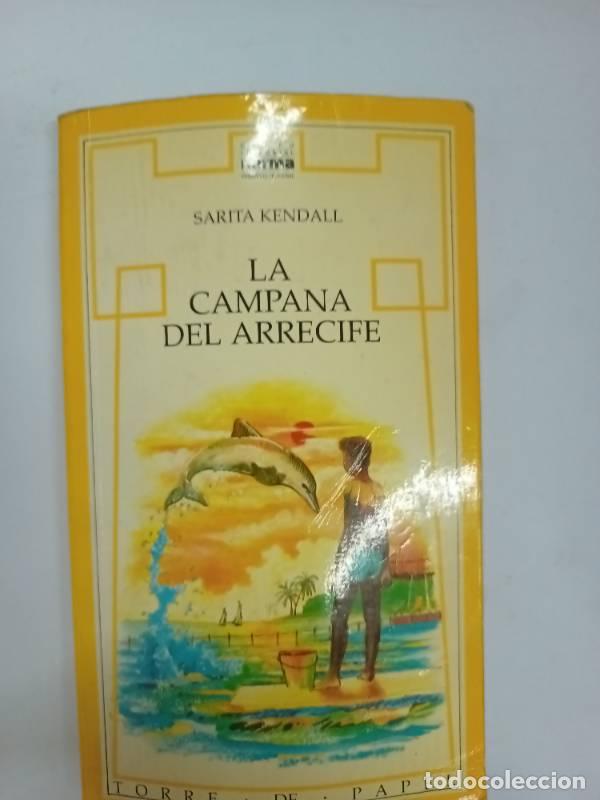 Libri di seconda mano: LA Campana Del Arrecife - Sarita Kendall