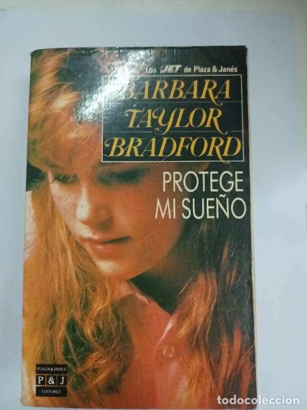 Libros: Protege mi sue&ntilde;o - Barbara Taylor Bradford - Foto 1