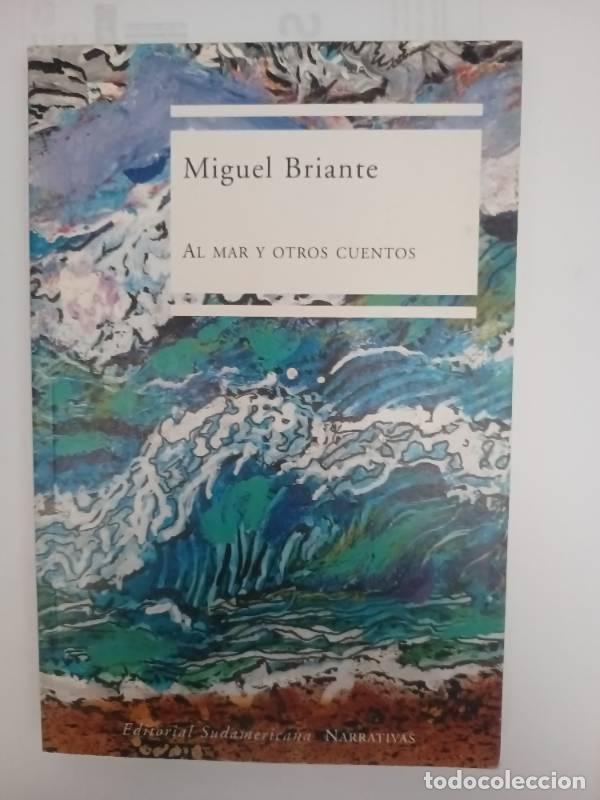 Libri di seconda mano: Al mar y otros cuentos - Miguel Briante