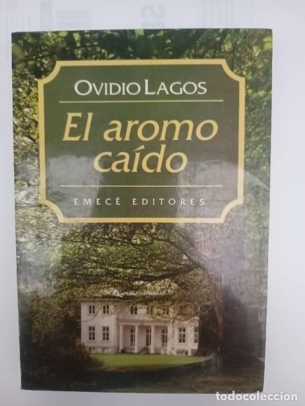 Libros: El aromo ca&iacute;do - Ovidio Lagos - Foto 1