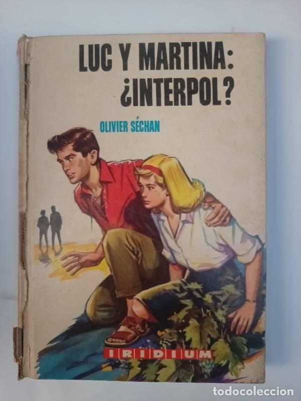 Libros: Luc y martina: &iquest;interpol? - Olivier Sechan - Foto 1