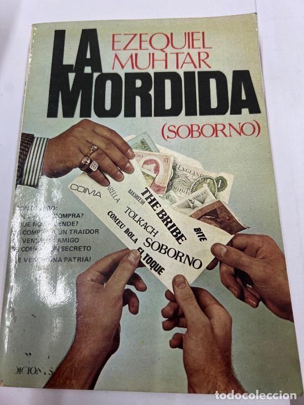 Libros: La mordida - Ezequiel Muhtar - Foto 1