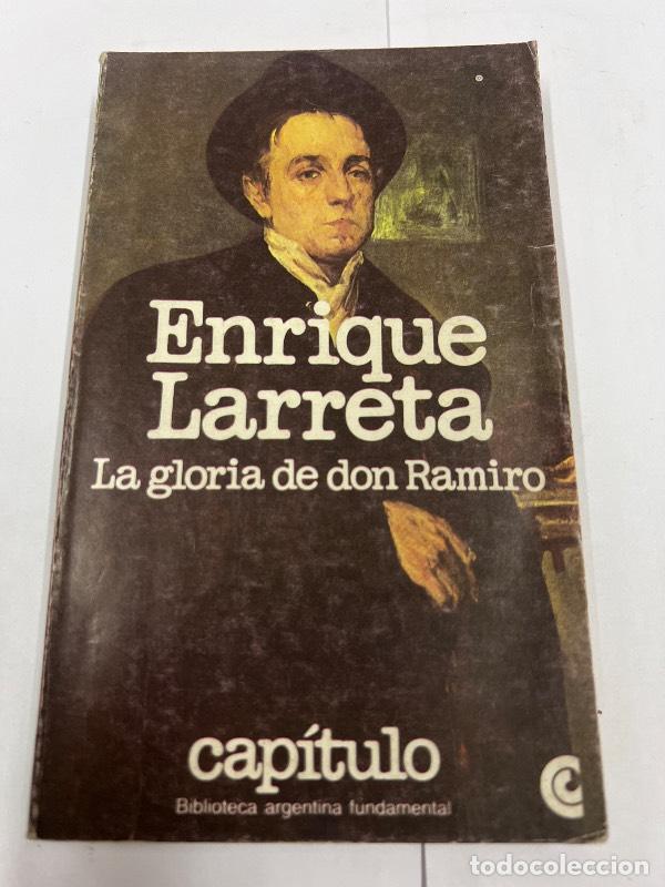 Libros: La gloria de don ramiro - Enrique Larreta - Foto 1
