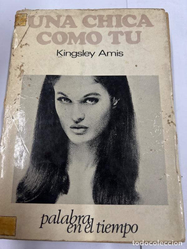 Libros: Una chica como tu - Kingsley Amis - Foto 1