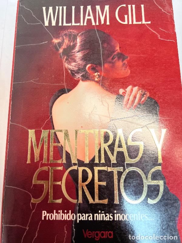 Libros: Mentiras Y Secretos - william-gill - Foto 1