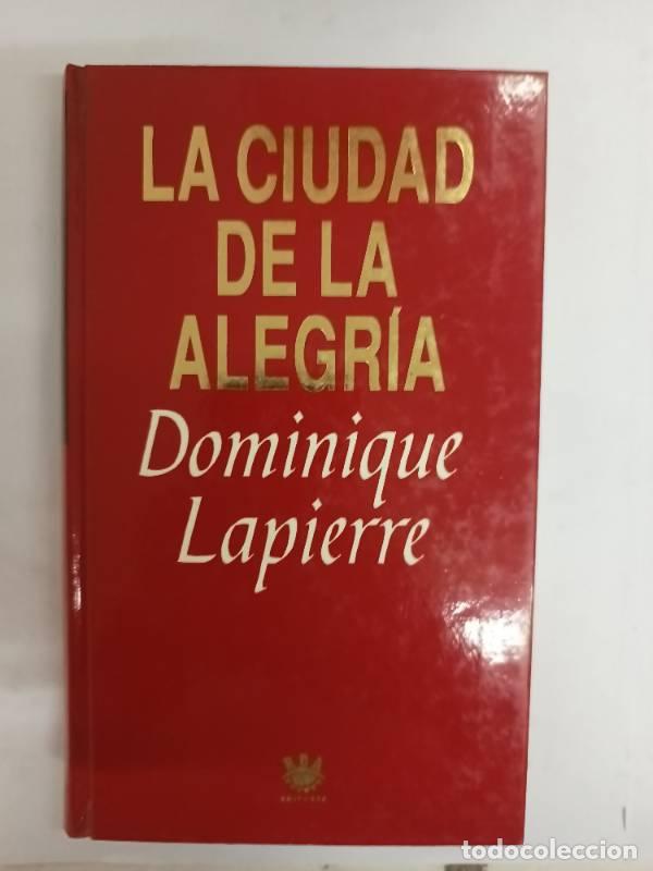 Libros: La ciudad de la alegr&iacute;a - Dominique Lapierre - Foto 1