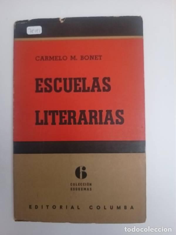 Libri di seconda mano: Escuelas literarias - Carmelo Bonet