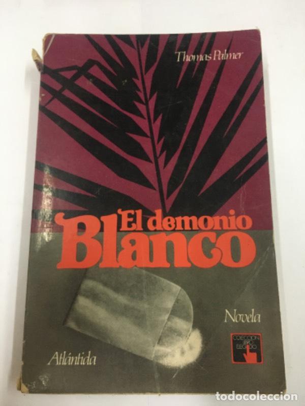 Libros: El demonio Blanco - THOMAS PALMER