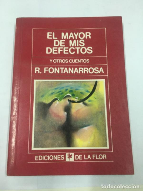 Libros: EL MAYOR DE MIS DEFECTOS Y OTROS CUENTOS - Roberto Fontanarrosa - Foto 1