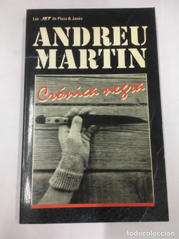 Libros: Cronica negra - Andreu Martin - Foto 1