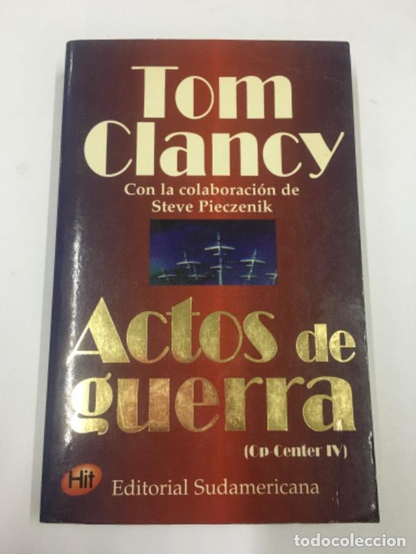 Libros: Actos de Guerra (Op-Center IV) - Tom Clancy - Foto 1