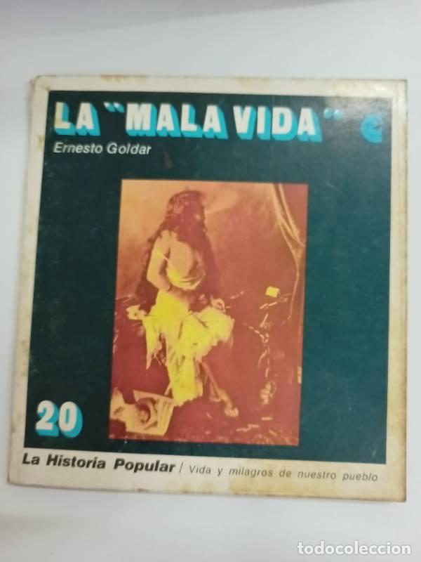 Libros: La malavida - Ernesto Goldar