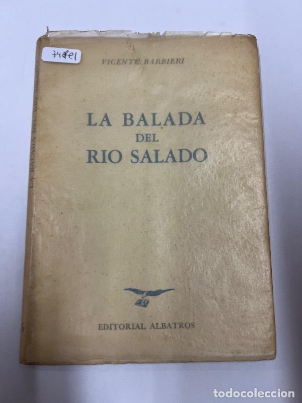 Libros: La balada del rio salado - Vicente Barbieri - Foto 1