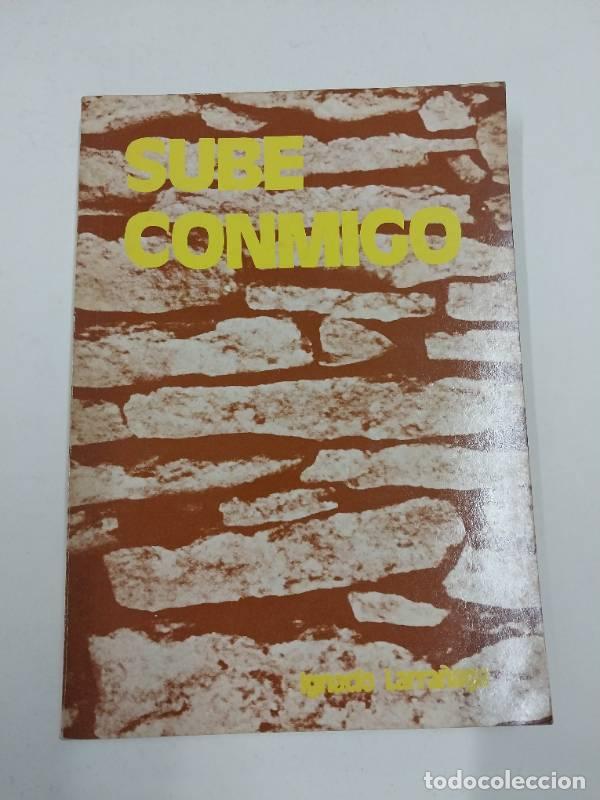 Libros: Sube Conmigo - Ignacio Larranaga - Foto 1