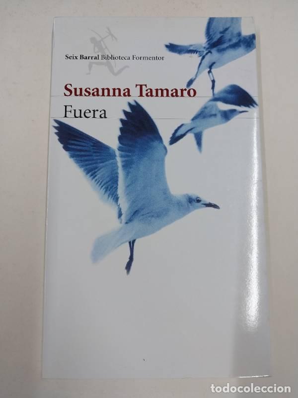 Libros: Fuera - Susanna Tamaro - Foto 1