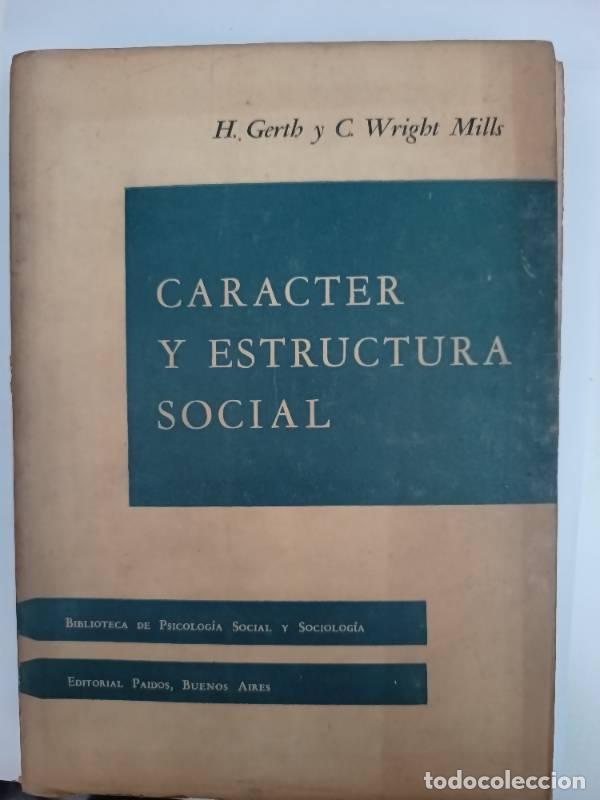 Libros: Caracter y estructura social - H. Gerb - Foto 1