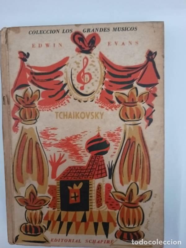 Libros: Tchaikovsky - Edwin Evans - Edwin Evans - Foto 1