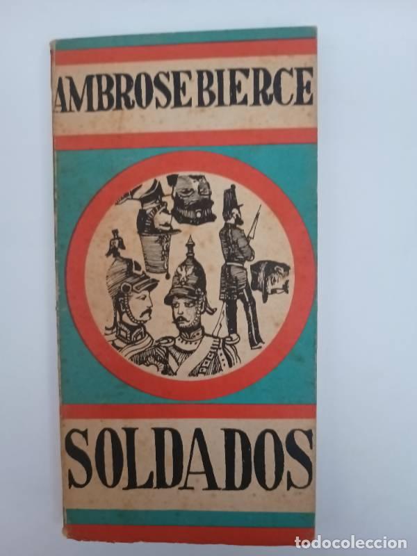 Libros: Soldados - Ambrose Bierce - Ambrose Bierce - Foto 1