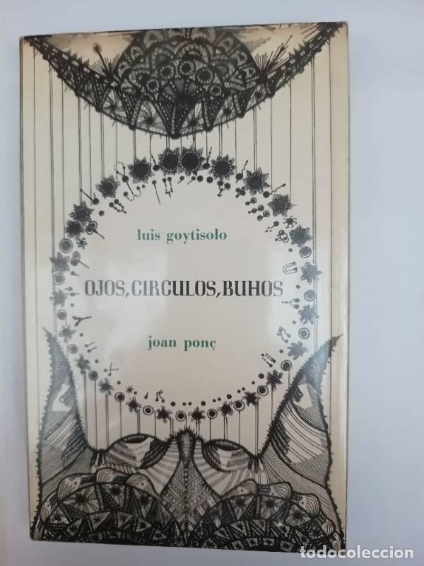 Libros: Ojos, c&iacute;rculos, b&uacute;hos - Luis Goytisolo - Foto 1