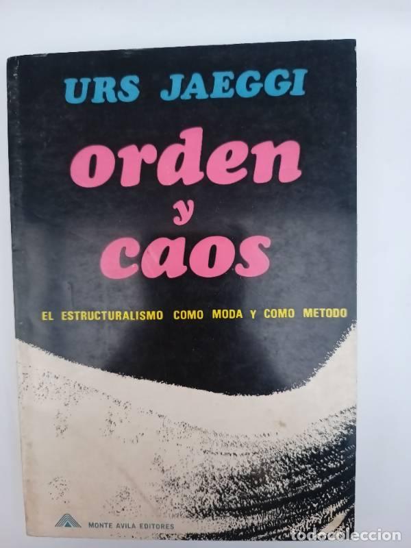 Livros em segunda m&atilde;o: Orden y caos - Urs Jaeggi