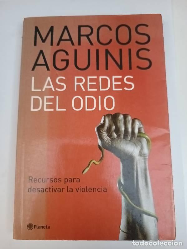 Libros: Las redes del odio - Marcos Aguinis - Foto 1
