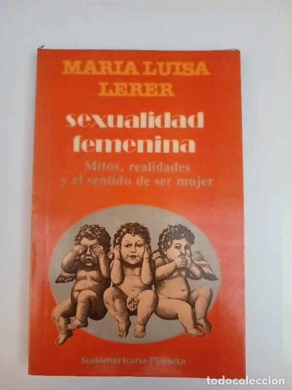 B&uuml;cher: Sexualidad femenina - Mar&iacute;a Luisa Lerer