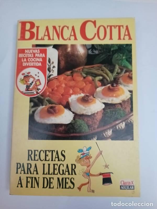 Libros: Recetas para llegar a fin de mes - Blanca Cotta - Foto 1