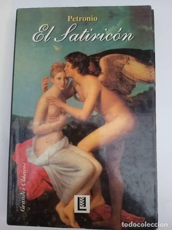 Libros: El satiric&oacute;n - Cayo Petronio &Aacute;rbitro - Cayo Petronio &Aacute;rbitro - Foto 1