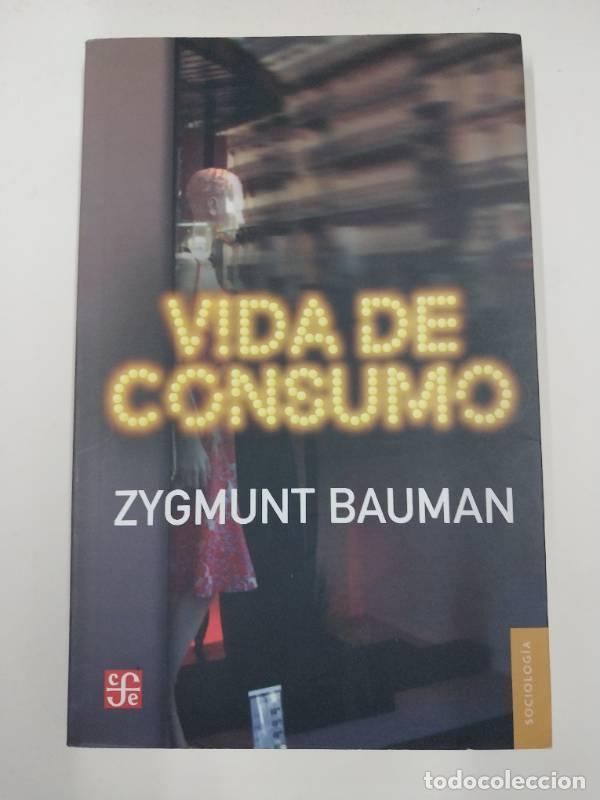 Libros: Vida De Consumo - ZYGNUBT Bauman - Foto 1