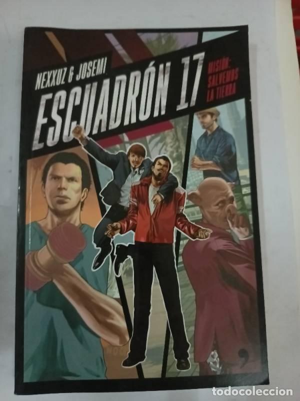 Libros: Escuadron 17. Mision - Nexxuzhd Y Josemi - Foto 1