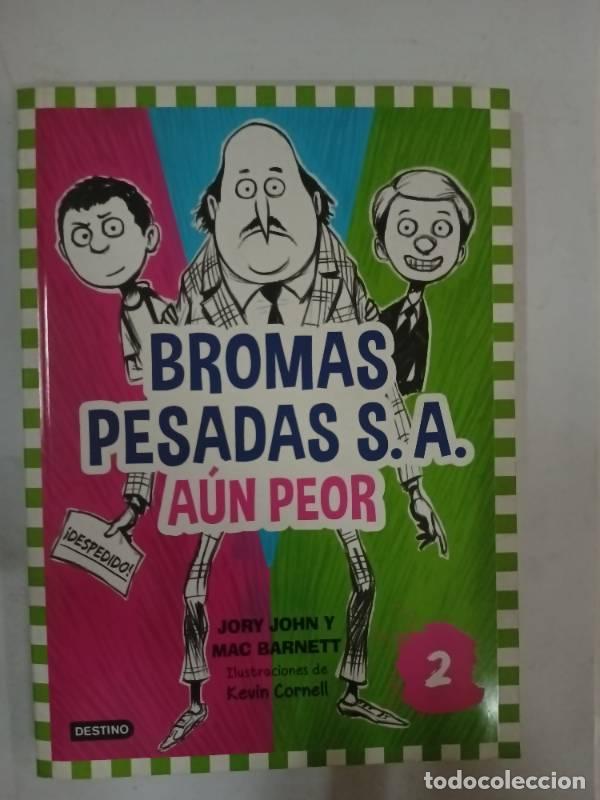 Libros: Bromas Pesadas S.A. 02 - Barnett/Jhon - Foto 1