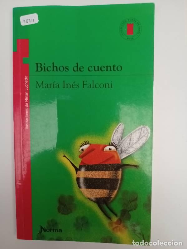 Libros: Bichos de cuento - Mar&iacute;a In&eacute;s Falconi - Foto 1
