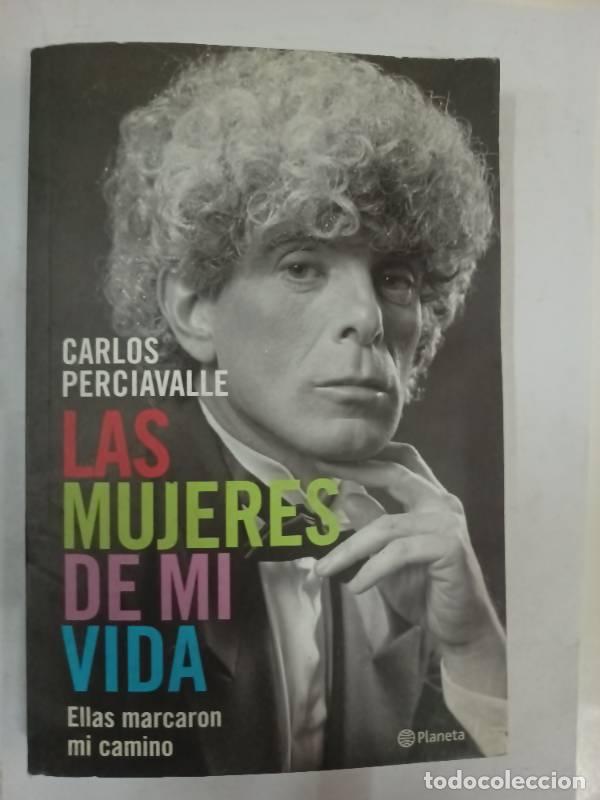 Libri di seconda mano: Las mujeres de mi vida - PERCIAVALLE