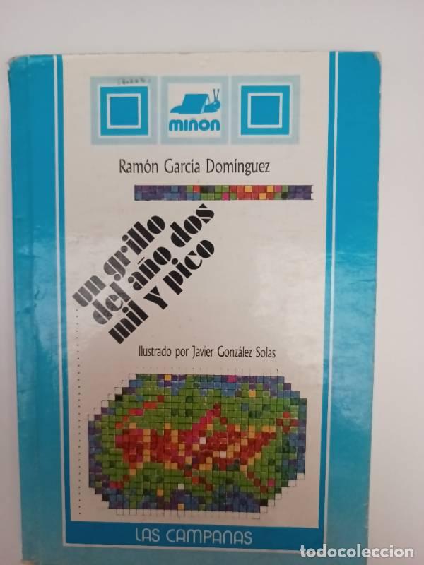 Libri di seconda mano: Un grillo del a&ntilde;o dos mil y pico - Ramon Garcia Dominguez