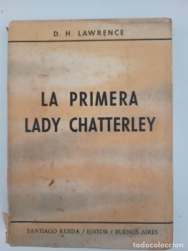 Libros: La primera lady chatterley - D.H. Lawrence - Foto 1