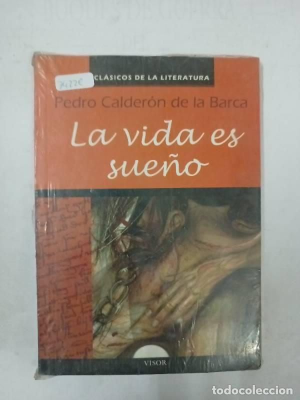 Libros: Cl&aacute;sicos Visor : La vida es sue&ntilde;o - CALDERON DE LA BARCA - Foto 1