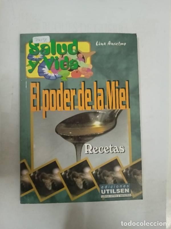 Libros: El Poder de La Miel - Lina Anselmo - Foto 1