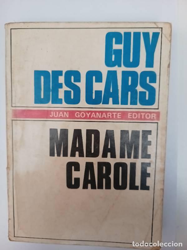 Libros: Madame Carole - Guy des cars - Foto 1