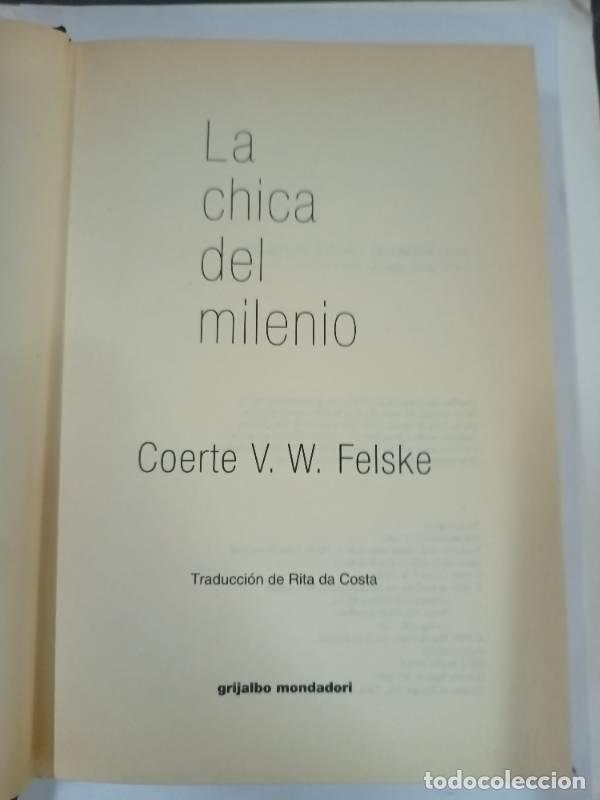 Libros: Chica del Milenio, La - Coerte V.W. Felske - Foto 1