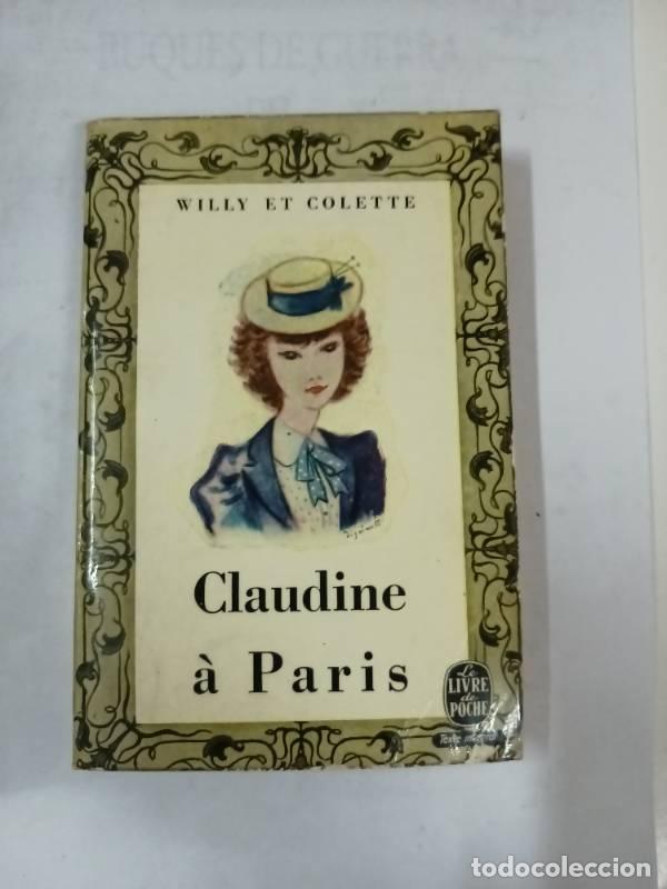 Libros: Claudine a paris - Willy et colette - Foto 1