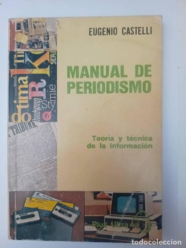 Libros: Manual de periodismo - Eugenio Castelli - Foto 1