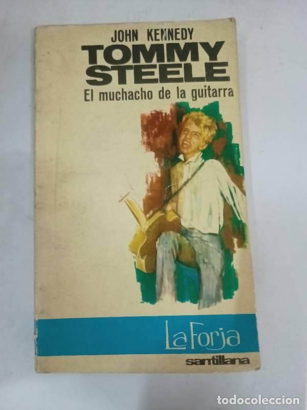 Libros: Tommy steele el muchacho de la guitarra - John Kennedy - Foto 1