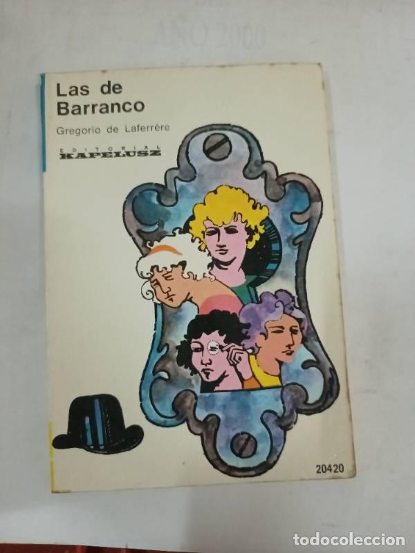 Libros: Las de barranco - Gregorio de Laferrere - Foto 1