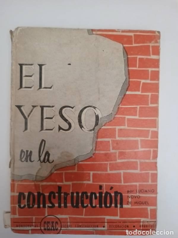 B&uuml;cher: El yeso en la constituci&oacute;n - Luciano Novo de Miguel