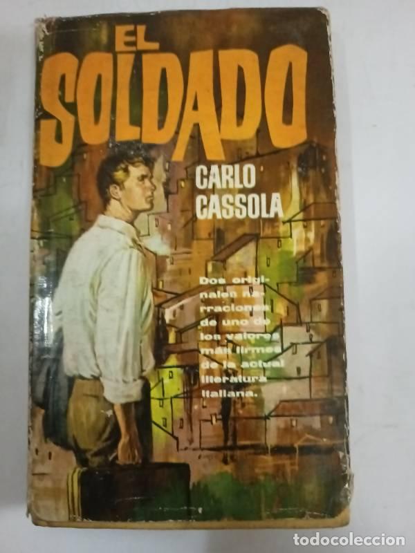 Libros: El soldado - Carlo Cassola - Foto 1