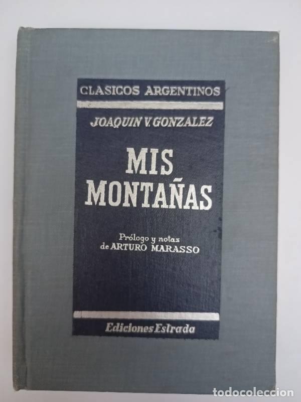 Libros: Mis monta&ntilde;as - Joaquin Gonzalez - Joaquin Gonzalez - Foto 1