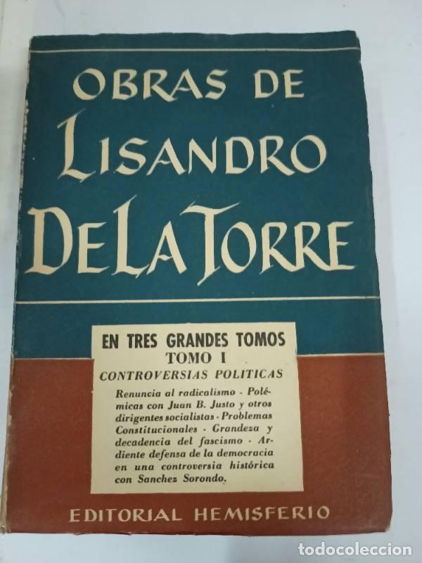 books: Obras de lisandro de la torre tomo 1 - Lisandro de la Torre
