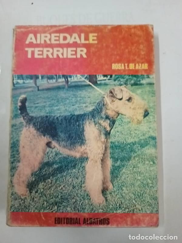 Libros: Airedale terrier - Rosa T. de Azar - Foto 1